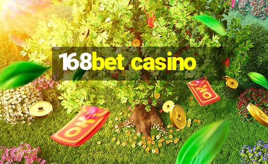 168bet casino