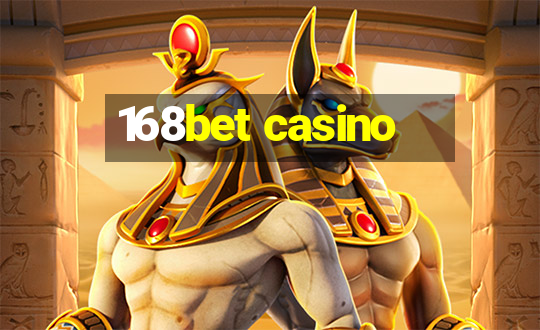 168bet casino