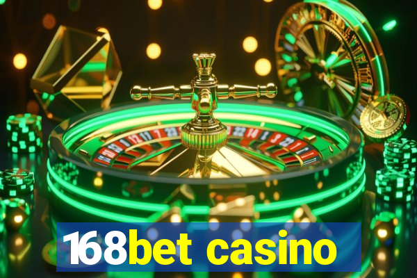 168bet casino