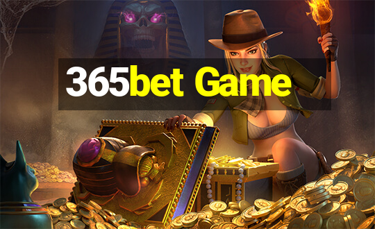 365bet Game