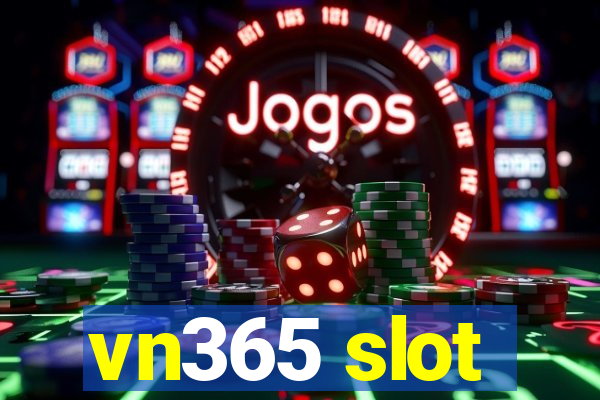 vn365 slot