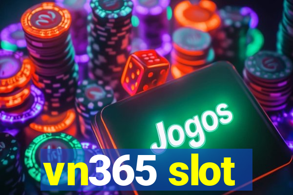 vn365 slot