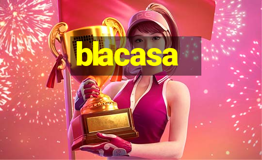 blacasa