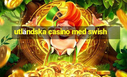 utländska casino med swish