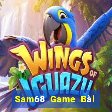 Sam68 Game Bài Lừa Đảo