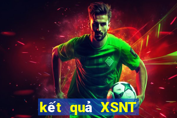 kết quả XSNT ngày 27