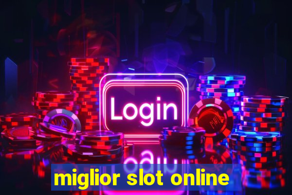 miglior slot online