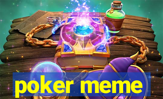 poker meme