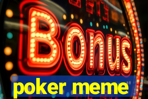 poker meme