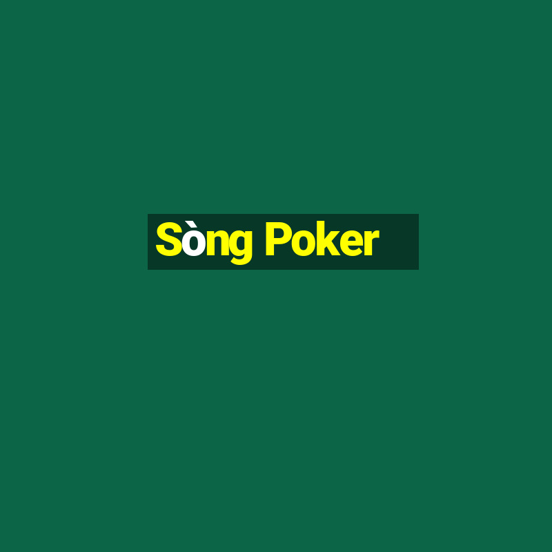 Sòng Poker