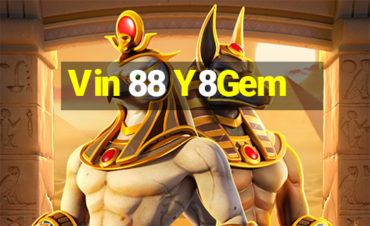 Vin 88 Y8Gem