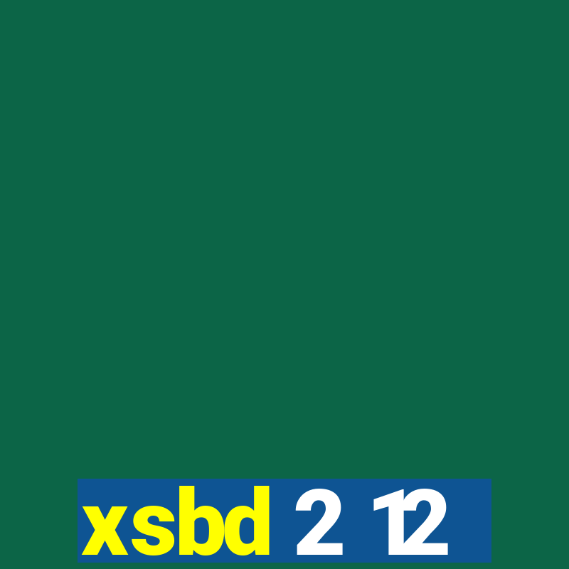 xsbd 2 12