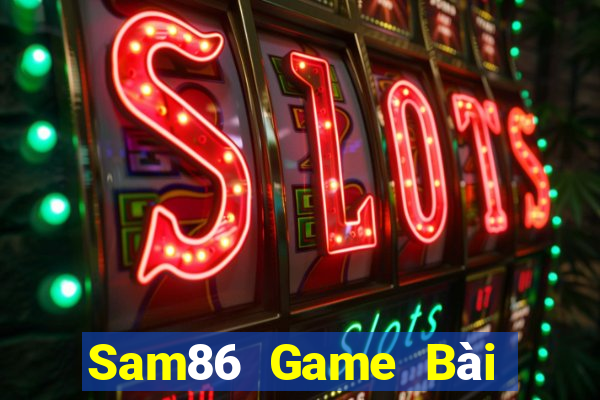 Sam86 Game Bài 52Fun Đổi Thưởng