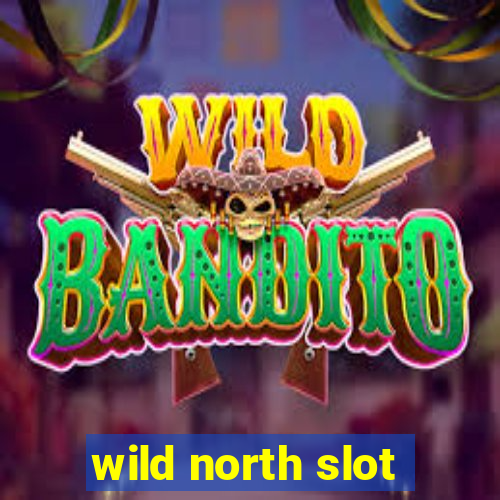 wild north slot