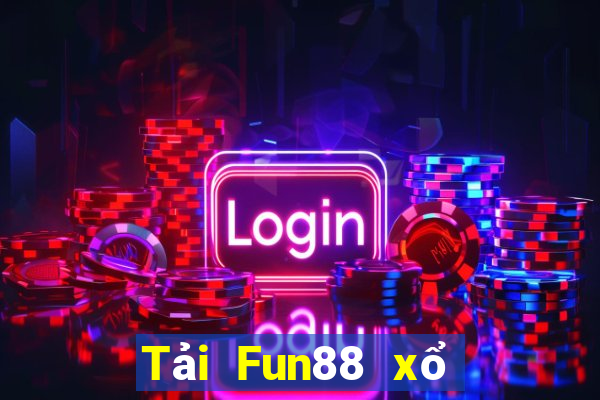 Tải Fun88 xổ số 6app 2021