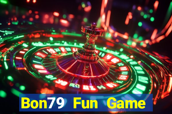 Bon79 Fun Game Bài Hot Nhất Hiện Nay