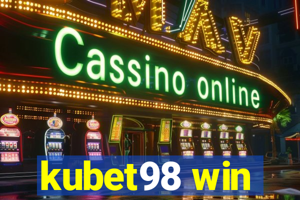 kubet98 win