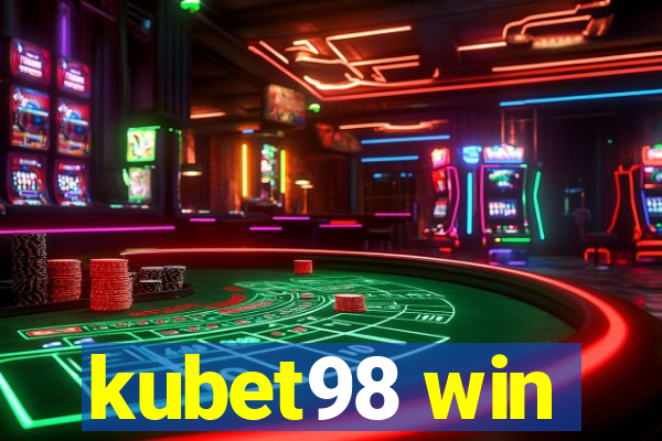 kubet98 win