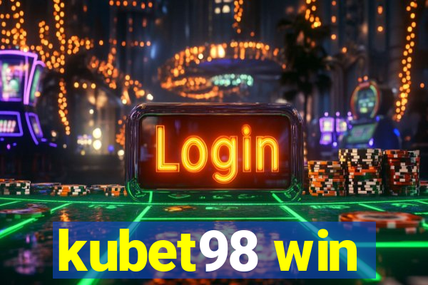 kubet98 win