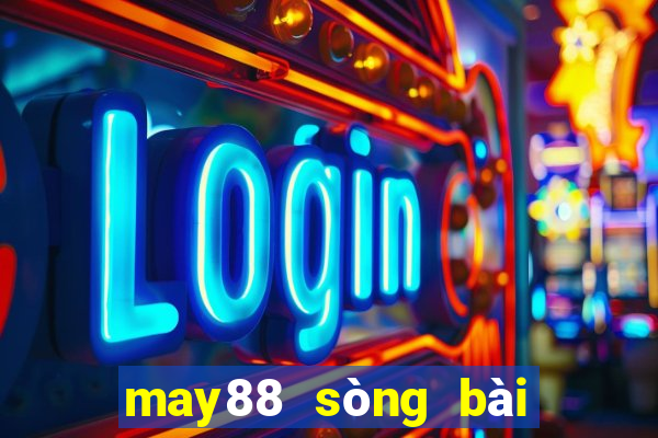 may88 sòng bài trực tuyến