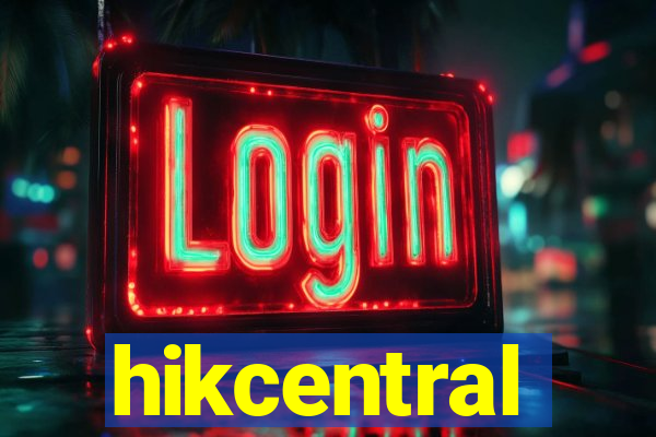 hikcentral