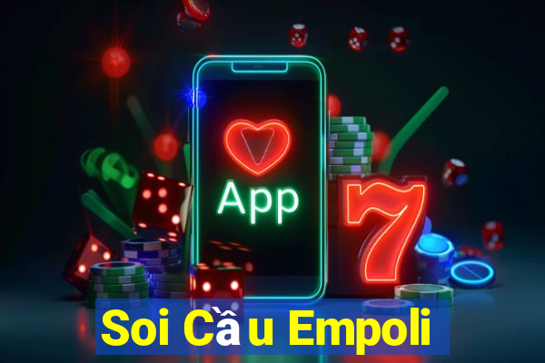 Soi Cầu Empoli