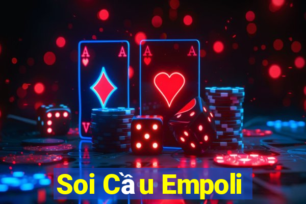 Soi Cầu Empoli