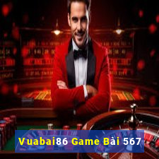 Vuabai86 Game Bài 567