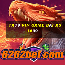 Tx79 Vin Game Bài Asia99