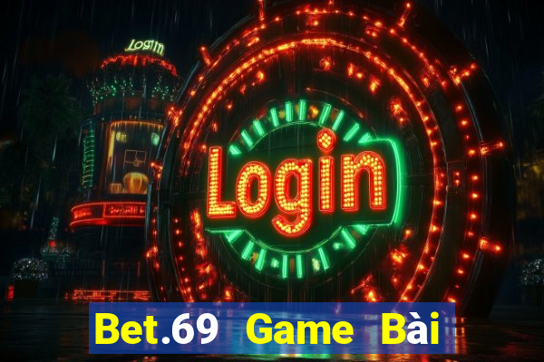 Bet.69 Game Bài Tài Xỉu