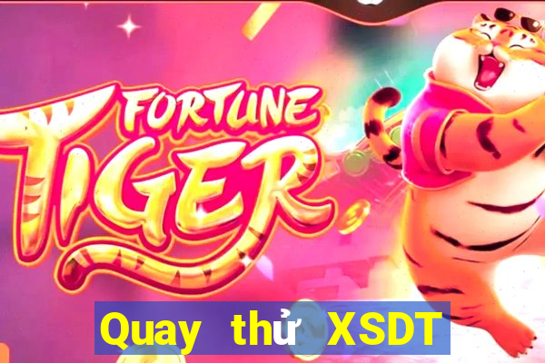 Quay thử XSDT ngày 15