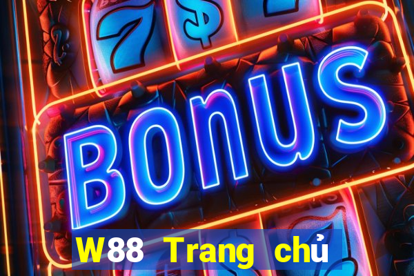 W88 Trang chủ của xổ số đất