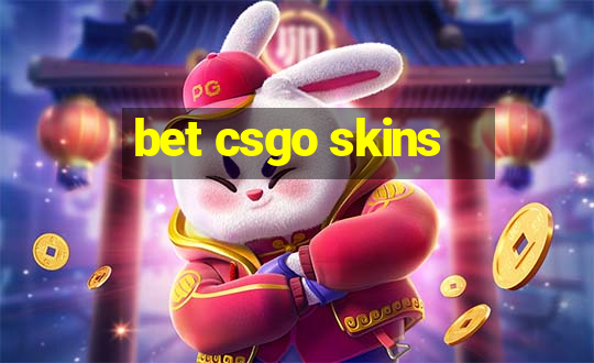 bet csgo skins