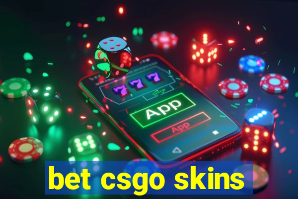 bet csgo skins