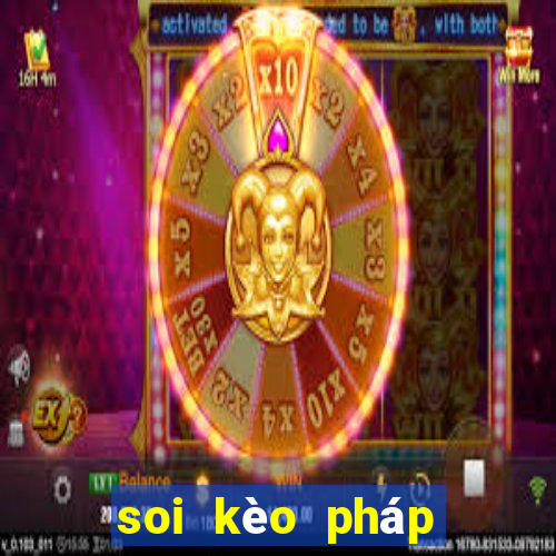 soi kèo pháp với ba lan