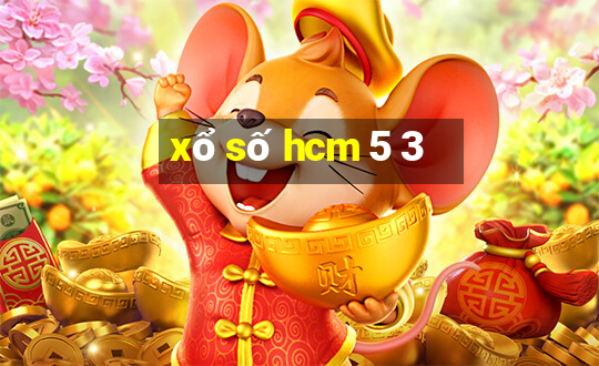 xổ số hcm 5 3