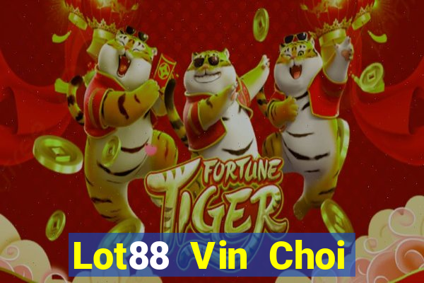 Lot88 Vin Choi Game Bài