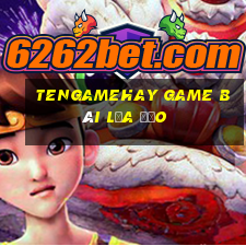 Tengamehay Game Bài Lừa Đảo