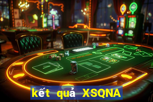 kết quả XSQNA ngày 17