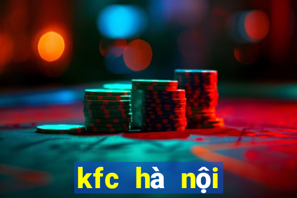 kfc hà nội tuyển nhân viên