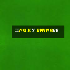 Đăng ký bwing88