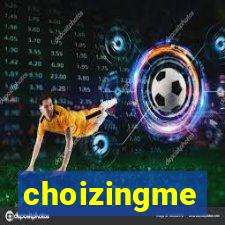 choizingme