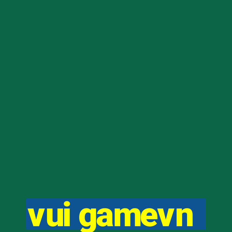 vui gamevn