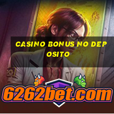 casino bonus no deposito