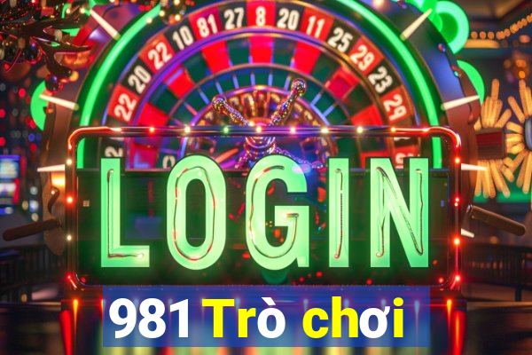 981 Trò chơi