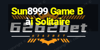 Sun8999 Game Bài Solitaire