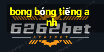 bong bóng tiếng anh