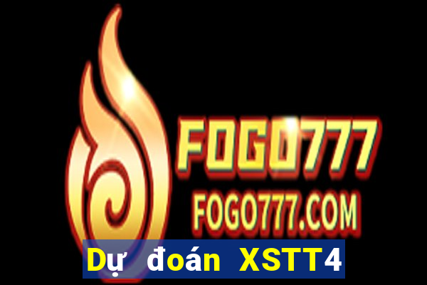 Dự đoán XSTT4 ngày thứ sáu