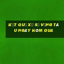 kết quả xổ số vũng tàu ngày hôm qua