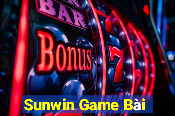 Sunwin Game Bài